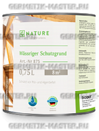 GNature 875 Wässriger Schutzgrund Антисептик для дерева